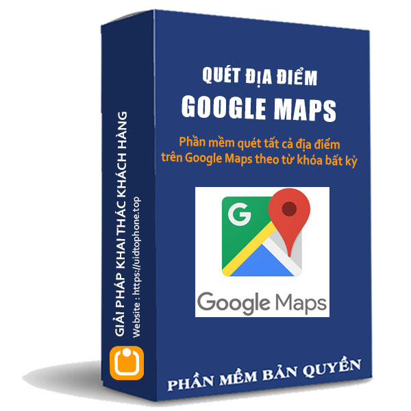 Phần mềm quét địa điểm trên Google Maps theo danh sách từ khóa